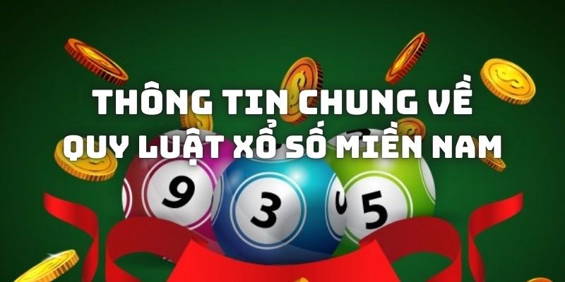 Xổ số miền Nam và lịch mở thưởng cụ thể